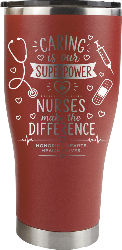 Nurse Appreciation Tumbler – Caring Is Our Superpower